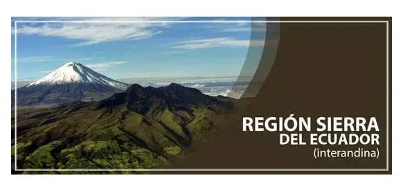 Región Sierra (o Interandina) del Ecuador