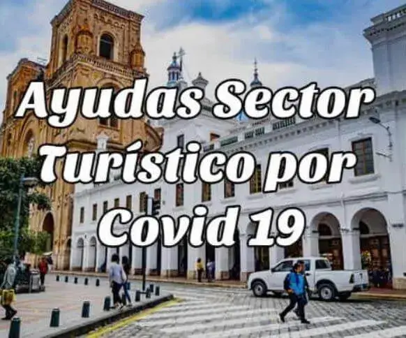 Ayudas Para El Sector Turísticos Por El Covid-19