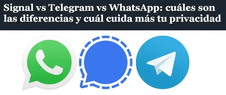 signal telegram whatsapp diferencias
