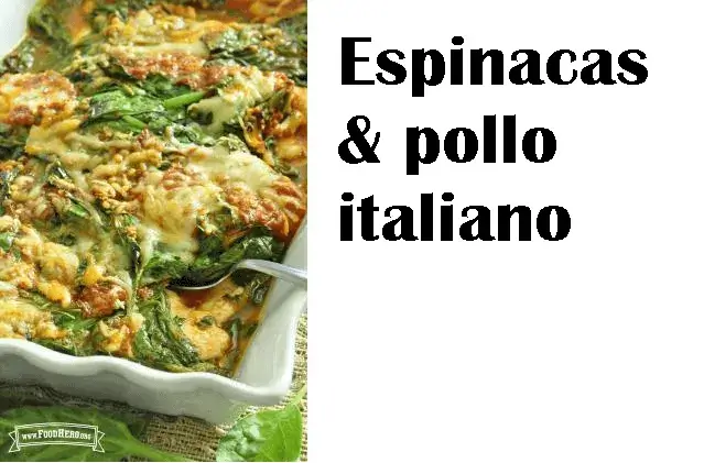 espinacas & pollo italiano