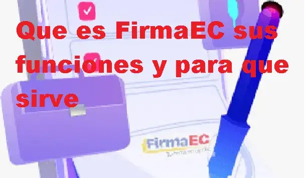 Que es FirmaEC