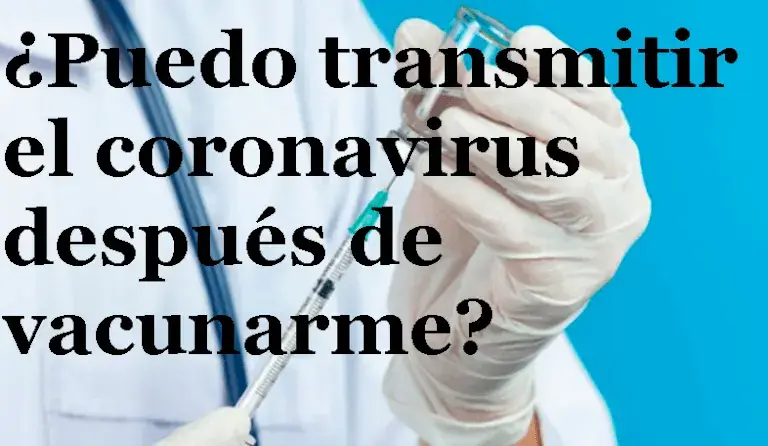 transmitir el coronavirus después de vacunarme