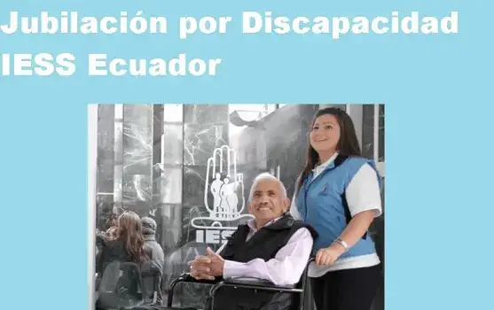 jubilacion discapacidad iess ecuador