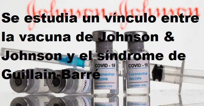 vacuna johnson y síndrome