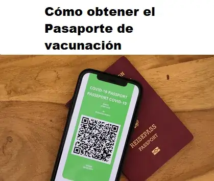 cómo obtener el pasaporte de vacunación