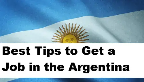 tips to get a job in the argentina