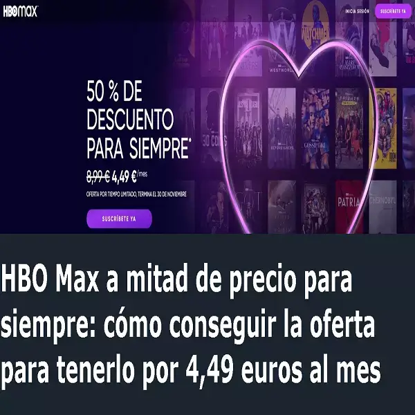 HBO Max a mitad de precio para siempre: cómo conseguir la oferta para  tenerlo por 4,49 euros al mes