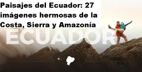 paisajes del ecuador
