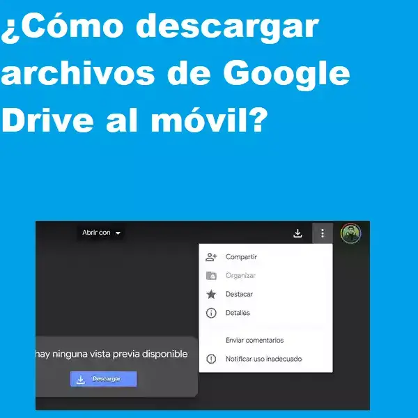 descargar archivos de google drive