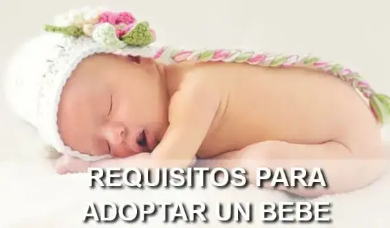 Requerimientos para adoptar un bebe recién nacido