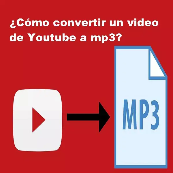 convertir un video de youtube a mp3