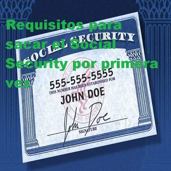 requisitos sacar security social