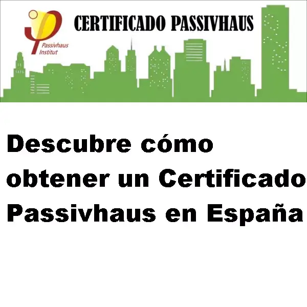 obtener un certificado passivhaus