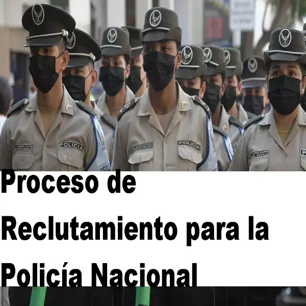 proceso de reclutamiento para la policía