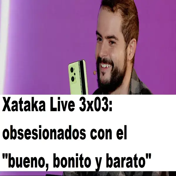 xataka live 3x03