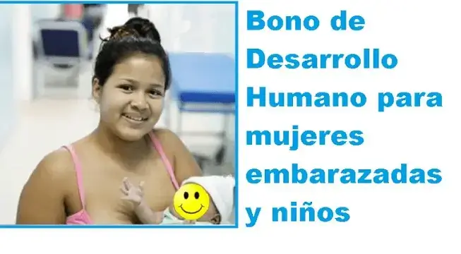 bono desarrollo humano madres