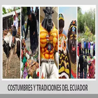 costumbres tradiciones costa sierra oriente ecuador