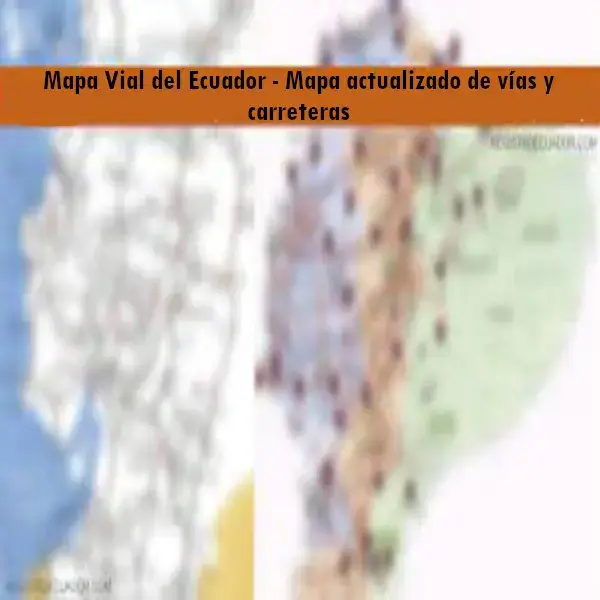 mapa actualizado vial ecuador