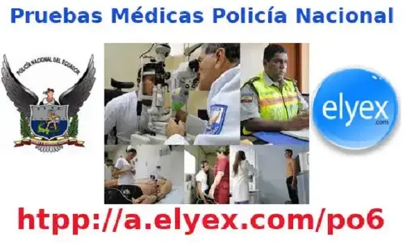 pruebas medicas policia nacional ecuador