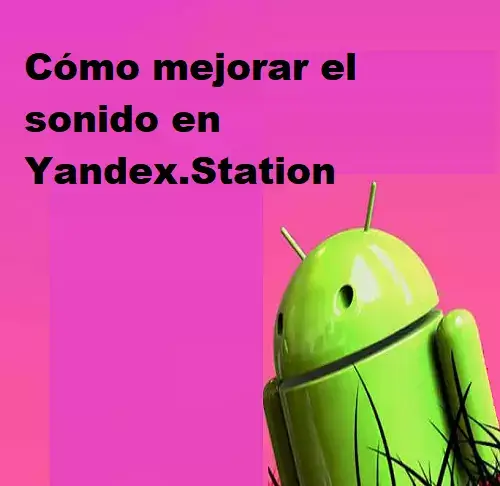 mejorar el sonido en yandex.station