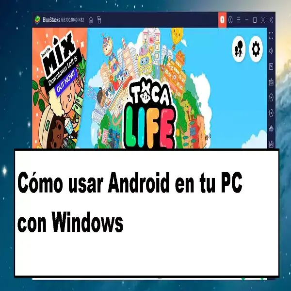 usar android en tu pc con windows