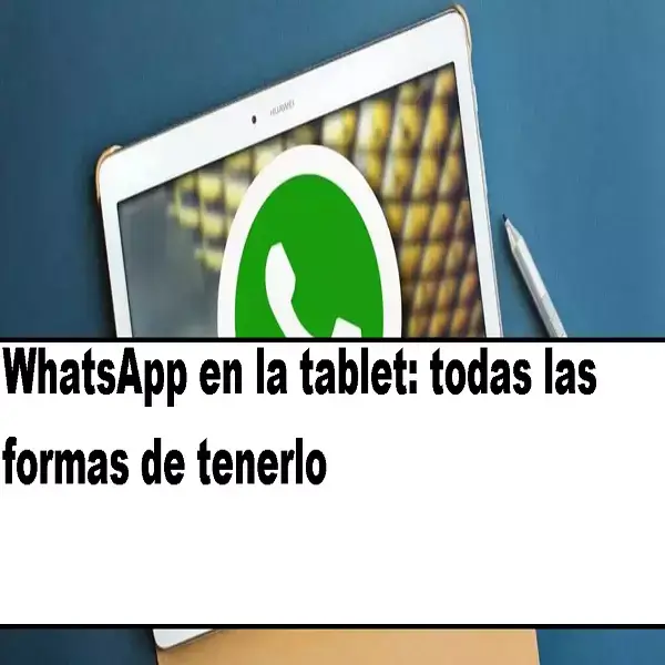 whatsapp en la tablet