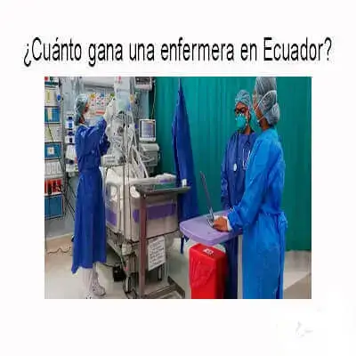 cuanto gana enfermera ecuador salud publica