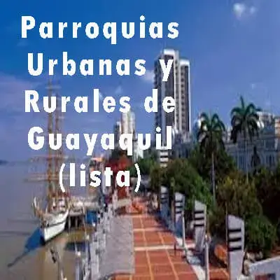 parroquias urbanas rurales guayaquil