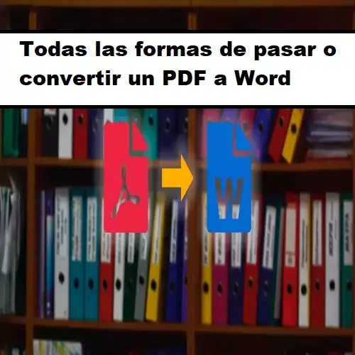 convertir un pdf a word