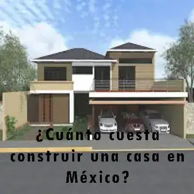 cuanto cuesta construir casa mexico
