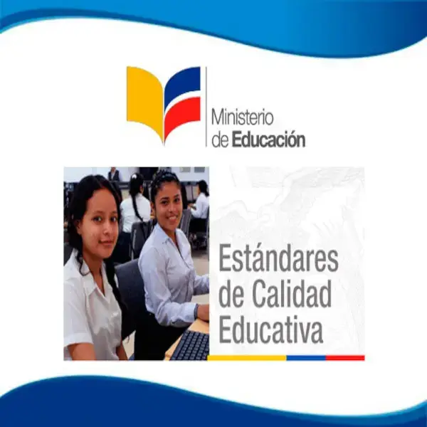 Estándares de Calidad Educativa Ecuador