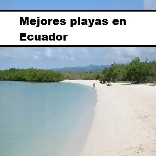 mejores playas en ecuador