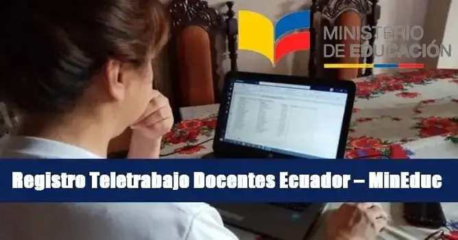 Registro Teletrabajo Docentes Ecuador – MinEduc