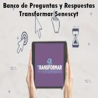 Banco de Preguntas y Respuestas Transformar Senescyt