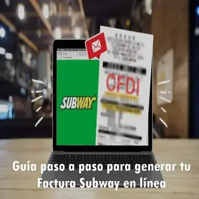 guía generar factura subway