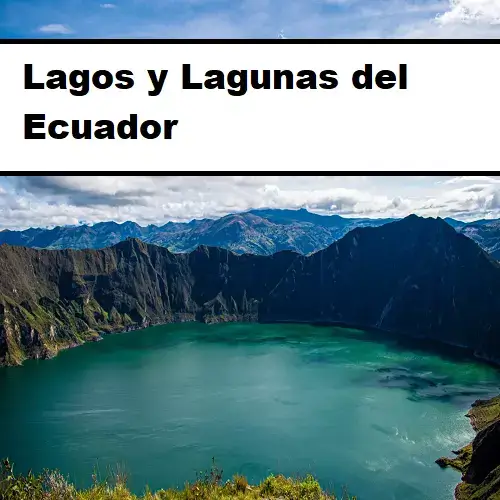 lagos y lagunas del ecuador