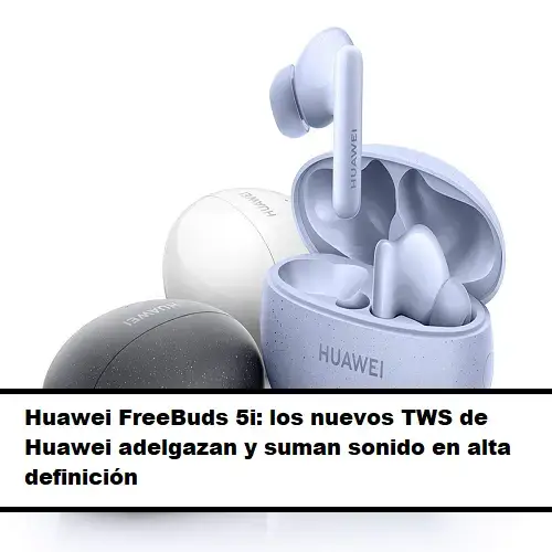 huawei freebuds 5i