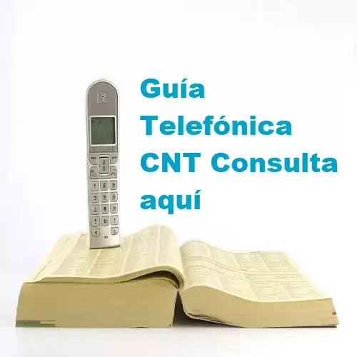 Guía Telefónica CNT Consulta aquí