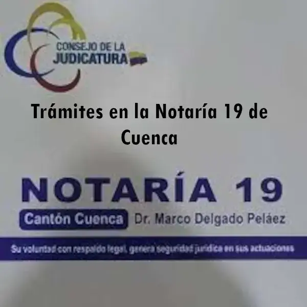 Trámites en la Notaría 19 de Cuenca