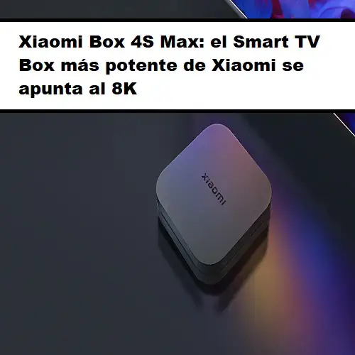 xiaomi box 4S max