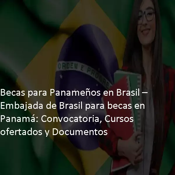 becas para panameños en brasil