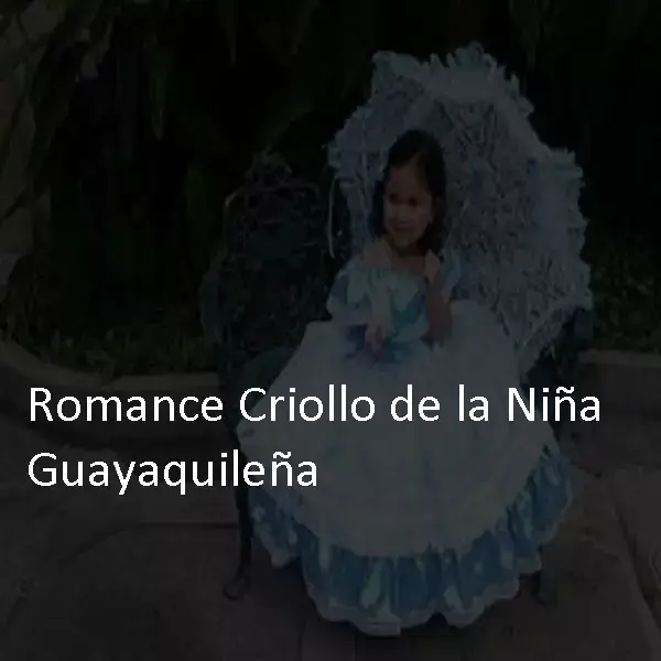 Romance Criollo de la Niña Guayaquileña