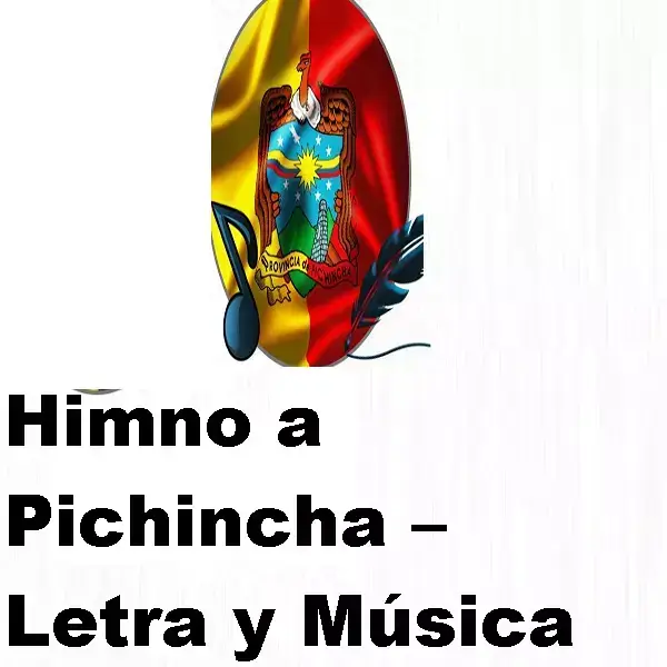 Himno-a-Pichincha-–-Letra-y-Musica