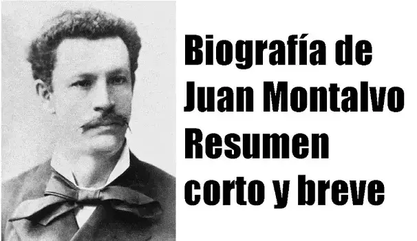 Biografía de Juan Montalvo (Resumen)