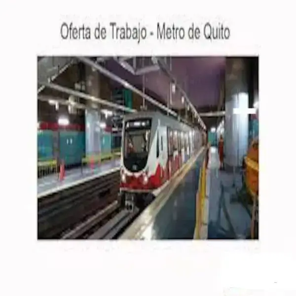Empleo en el Metro de Quito: Postulación en línea