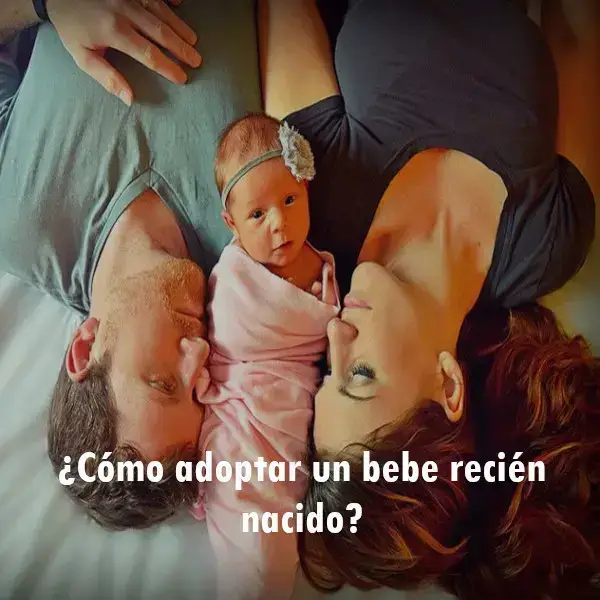 ¿Cómo adoptar un bebe recién nacido?