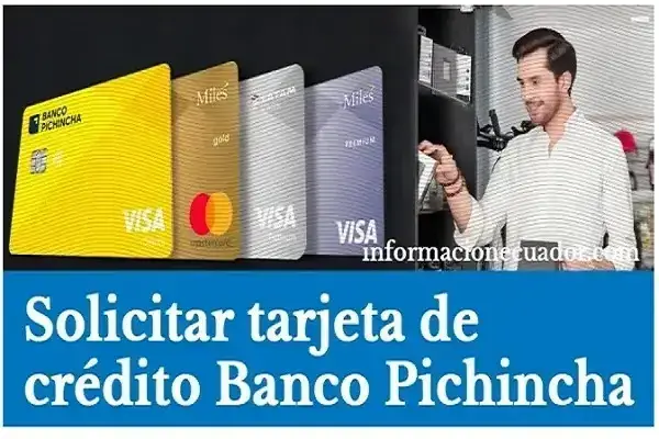 Solicitar tarjeta de crédito Banco Pichincha Ecuador