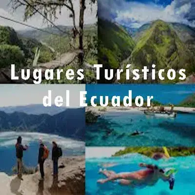 Lugares Turísticos del Ecuador atractivos