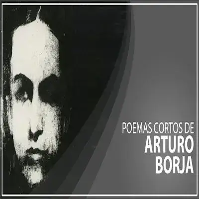 Poemas Cortos de Arturo Borja - Listado