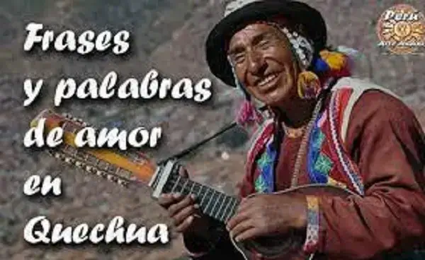 Frases en el idioma Quechua y su significado